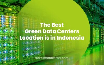 The Best Green Data Center Locations is in Indonesia