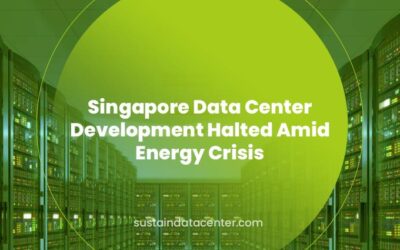 Singapore Data Center Development Halted Amid Energy Crisis
