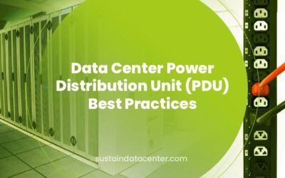 Data Center Power Distribution Unit (PDU) Best Practices
